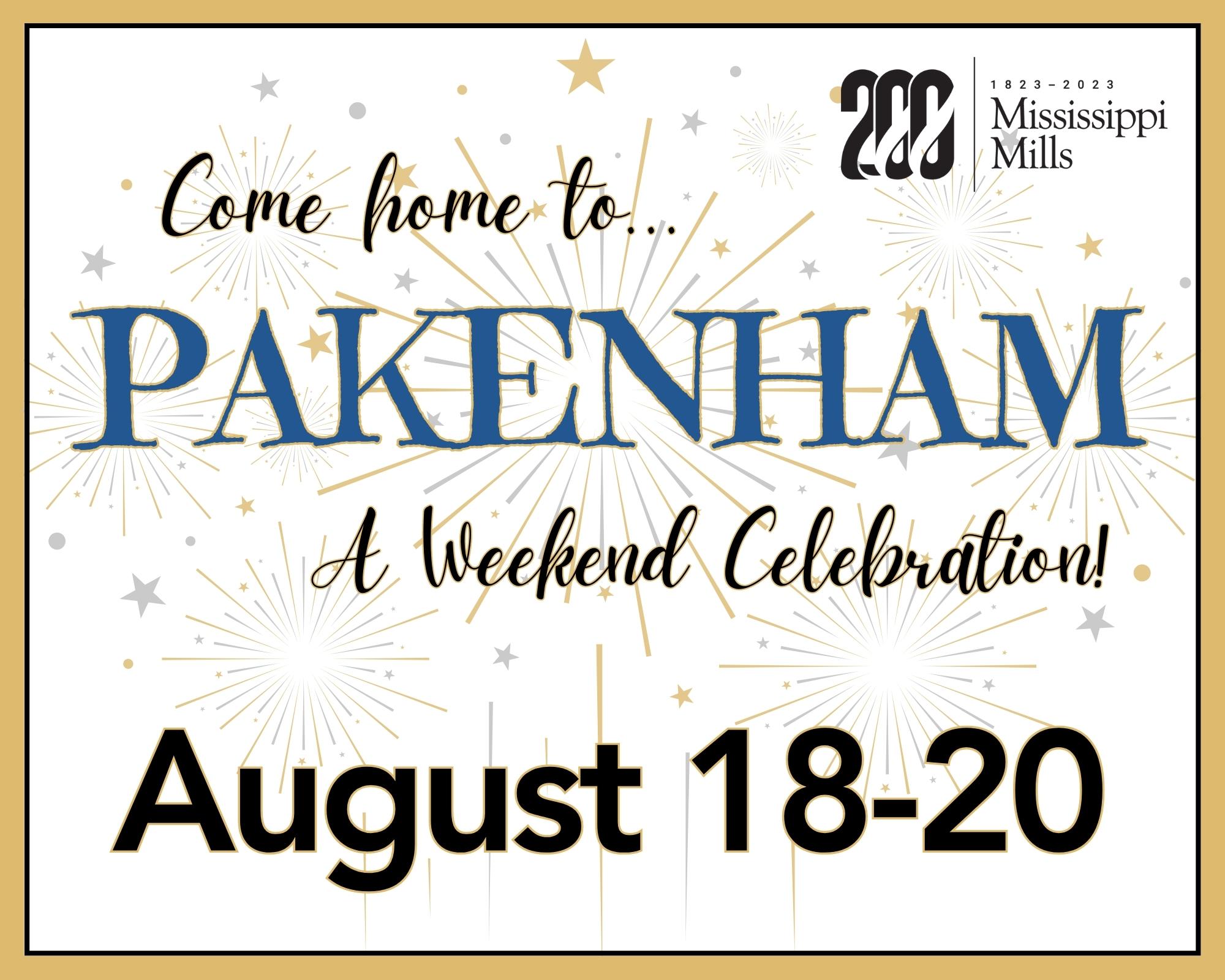 Black, blue and gold graphic with fireworks and the text 'Come home to Pakenham...a Weekend Celebration August 18-20'