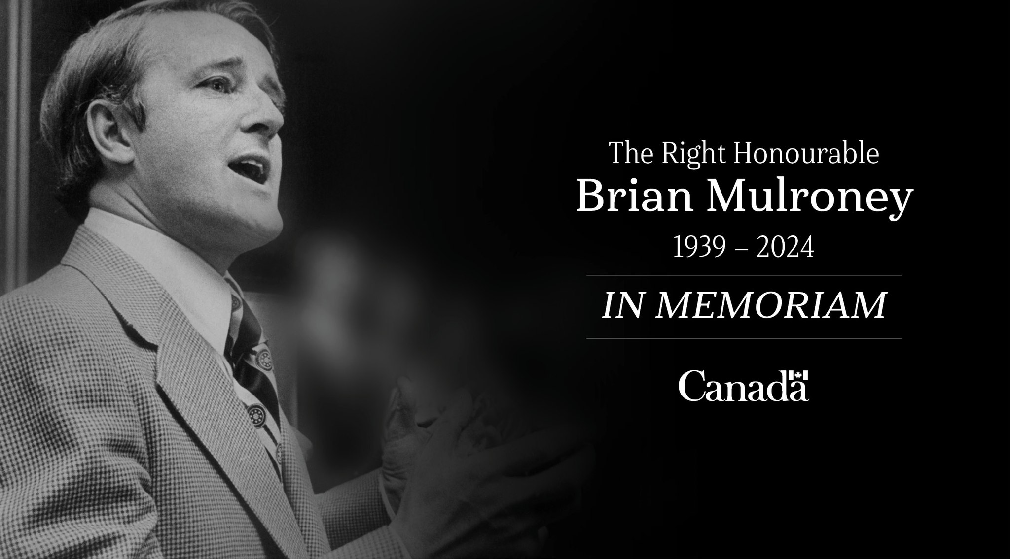 Graphic featuring black and white image of a man with grey hair and white text 'In Memoriam: The Right Honourable Brian Mulroney'