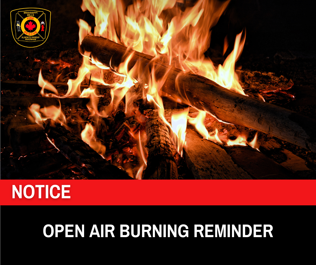 Graphic featuring photo of a bonfire with Mississippi Mills Fire Department crest and the text 'Notice: Open Air Burning Reminder'