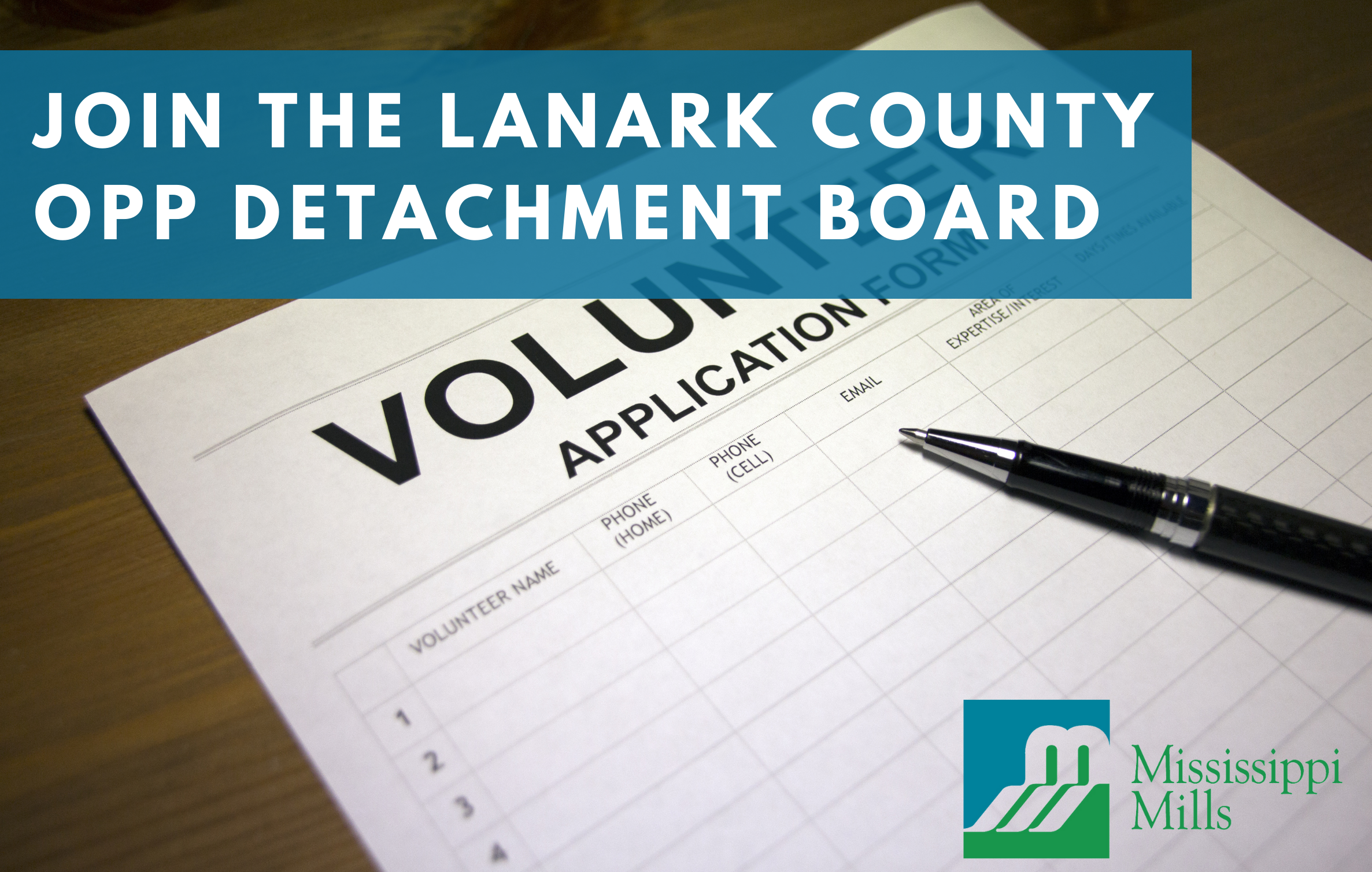 Graphic featuring application form sitting on desk with a pen and the text 'Join the Lanark County OPP Detachment Board'