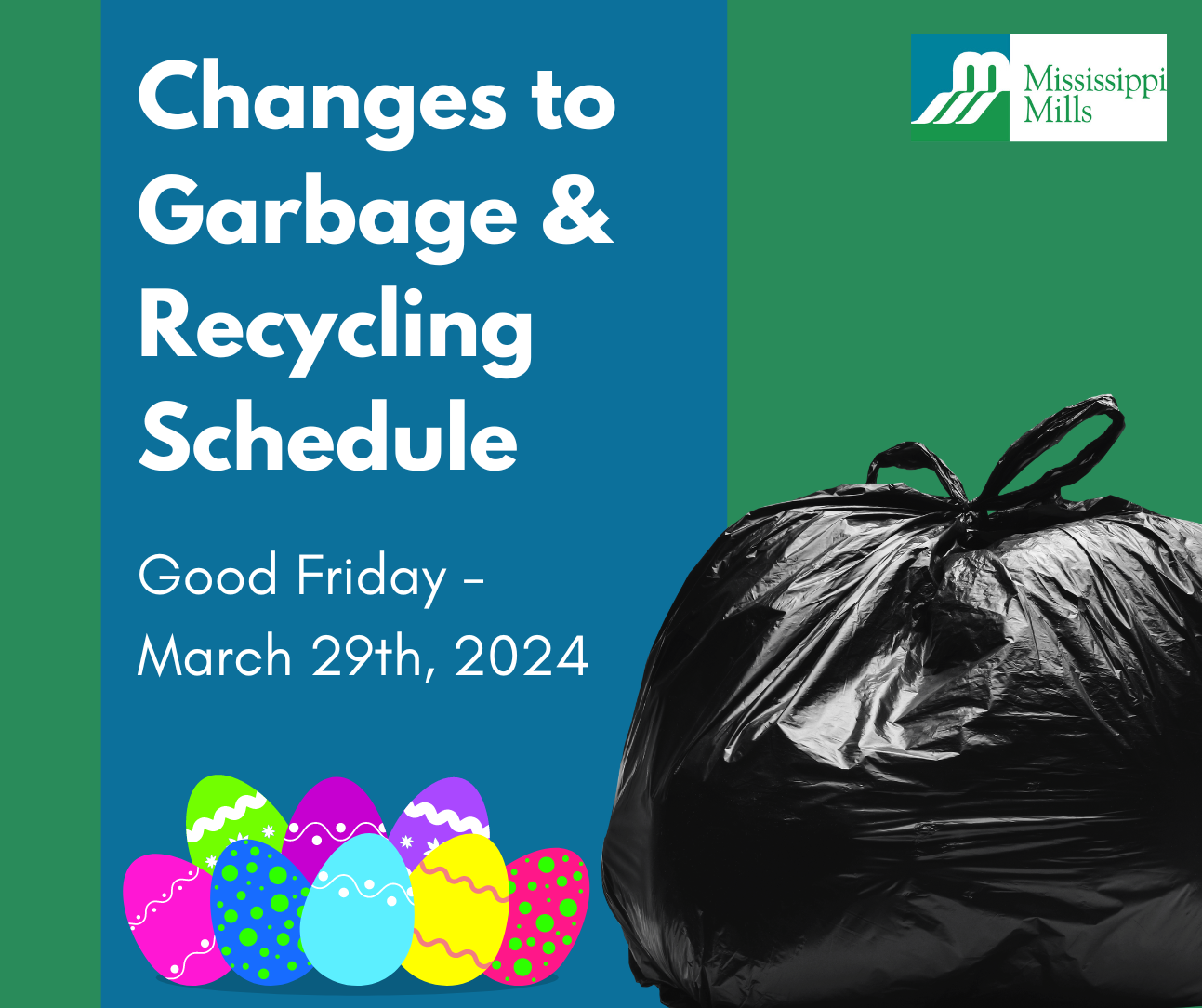 Green and blue graphic with Easter eggs and a garbage bag featuring the text: Changes to Garbage & Recycling Schedule'