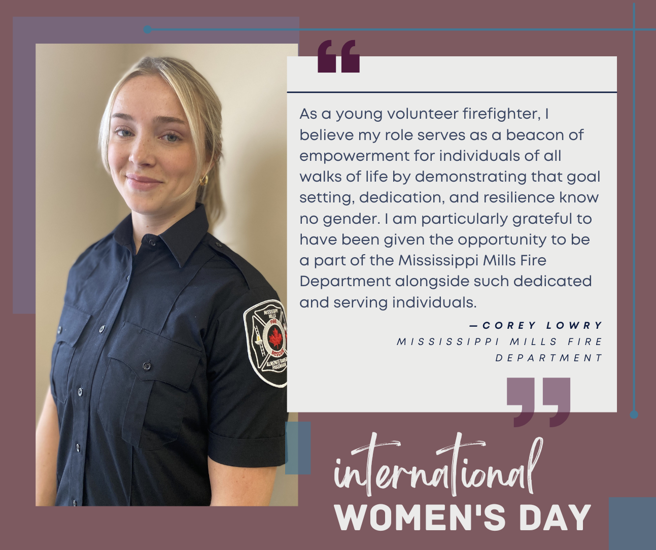 Graphic featuring pull out quote and photo of a female firefighter wearing uniform with Mississippi Mills Fire Department crest