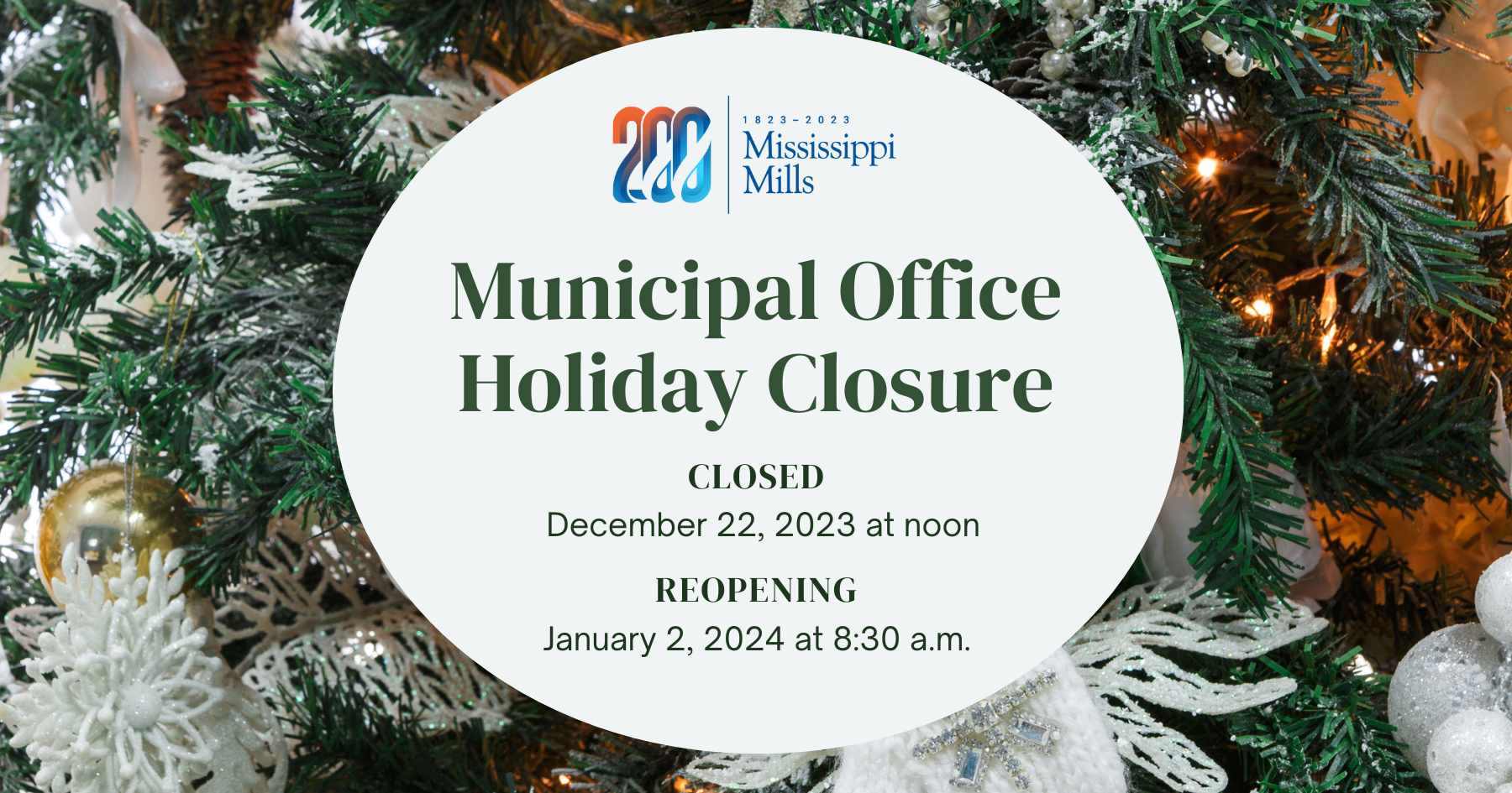 Graphic featuring close-up photo of a Christmas tree with the text 'Municipal Office Holiday Closure'