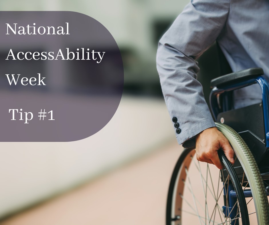National AccessAbility Week Tip #1 Cover Photo