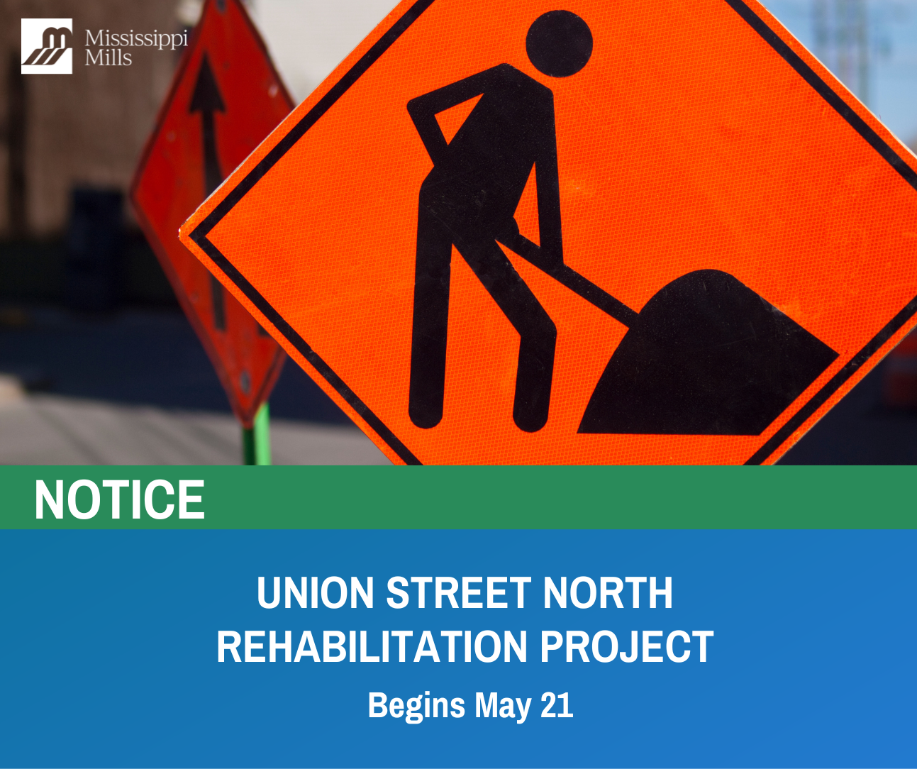 Green and blue graphic with text 'Union Street North Rehabilitation Project Begins May 21' and photo of an orange construction sign 