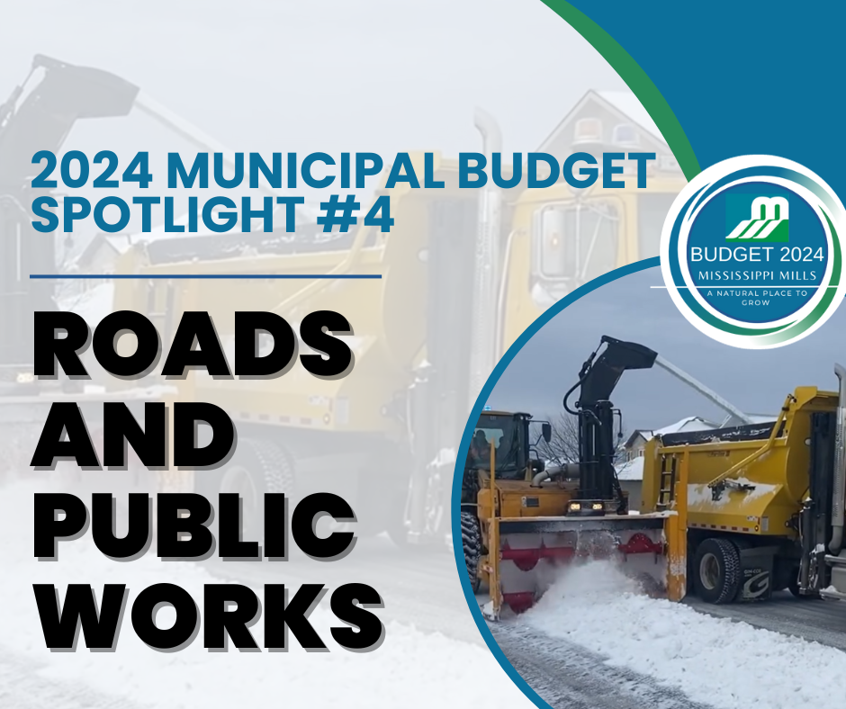 Black blue and white graphic featuring image of a yellow snowplow plowing snow. Text reads 'Municipal Budget Spotlight #4 Roads and Public Works'