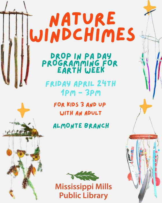 Graphic promoting April 24 Nature Windchimes workshop for kids at the Almonte Branch of the Mississippi Mills Public Library