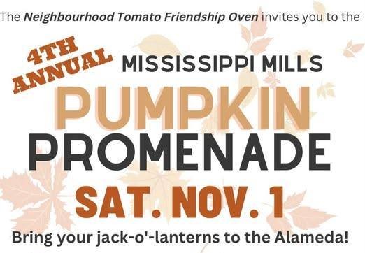 Text graphic that reads '4th Annual Mississippi Mills Pumpkin Promenade, Saturday, November 1'