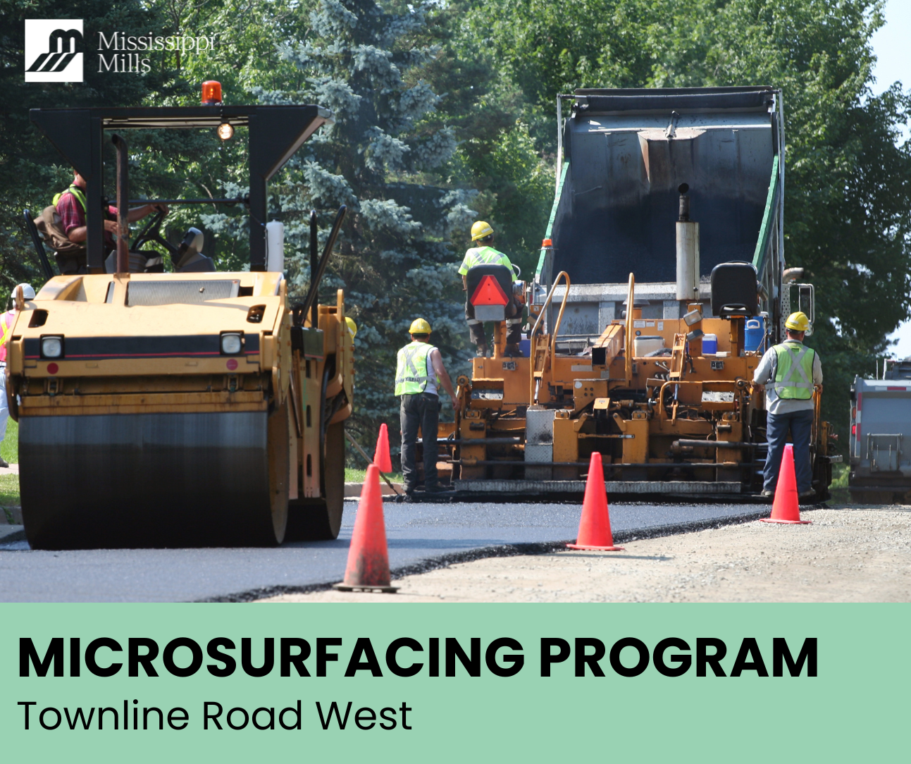 Photo of construction crews doing road work and the text 'Microsurfacing program - Townline Road West'