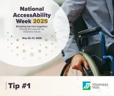 Image of a person using a wheel chair, text reads: "National Access Ability Week 2025, Tip Number 1"