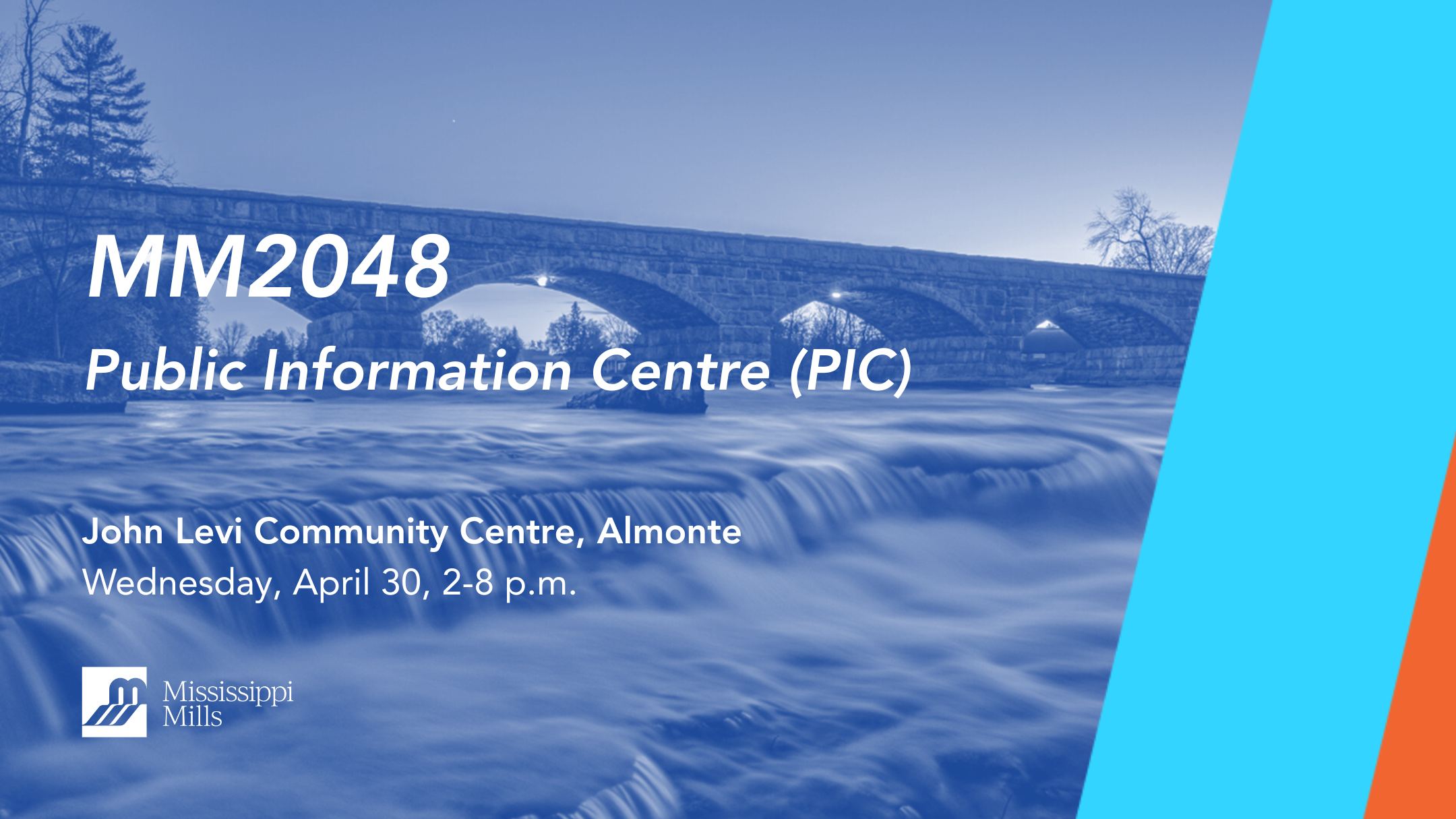 Blue and orange graphic with photo of stone bridge and text promoting MM2048 Public Information Centre