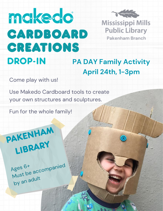 Graphic promoting Makedo Cardboard Creations drop-in workshop on April 24 at the Pakenham Branch of the Mississippi Mills Public Library
