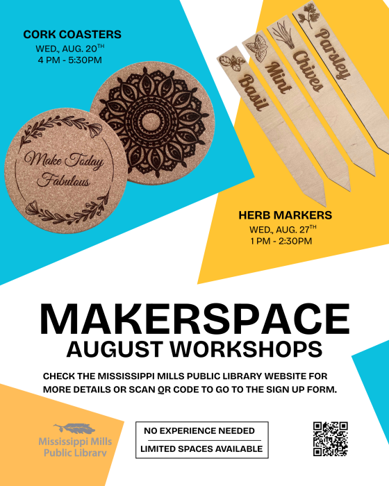 Graphic promoting Mississippi Mills Public Library Makerspace August Workshops