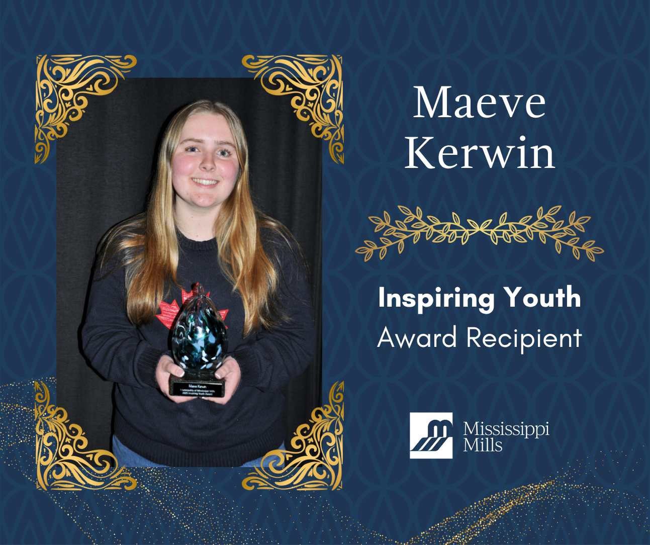 Dark blue and gold graphic with photo of young person holding an award and the text 'Maeve Kerwin: Inspiring Youth Award Recipient'