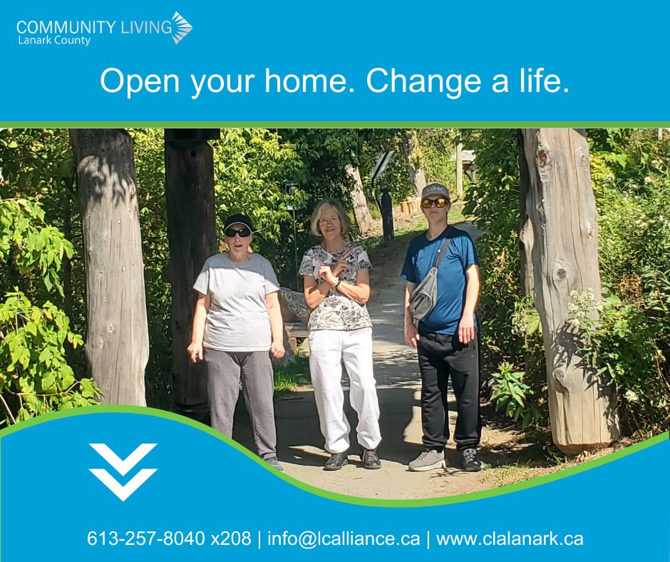 Photo of three individuals standing between two shaded trees and text 'Community Living Lanark County - Open your home. Change a life.'
