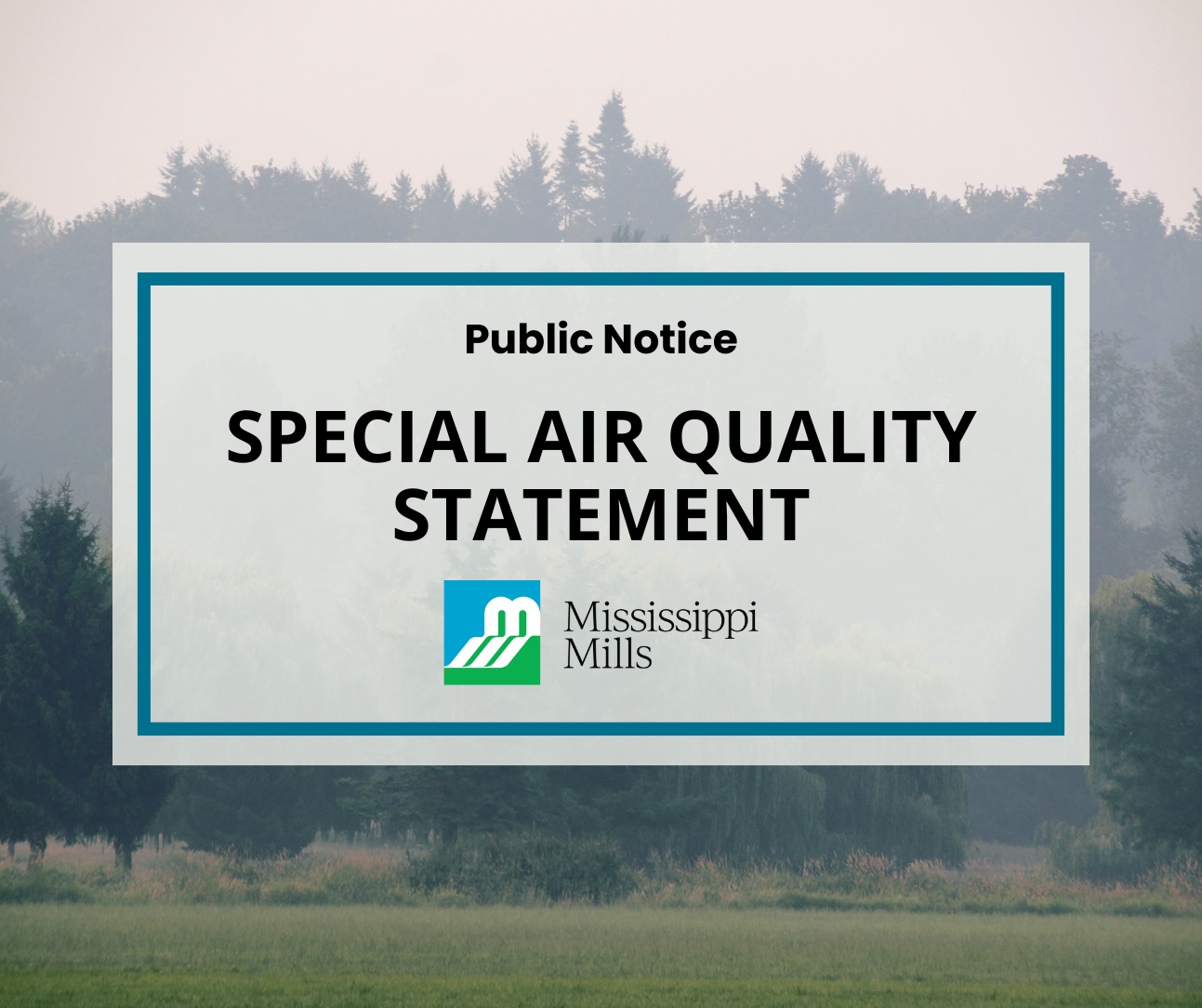 Graphic with photo of a foggy field and the text 'Public Notice - Special Air Quality Statement'