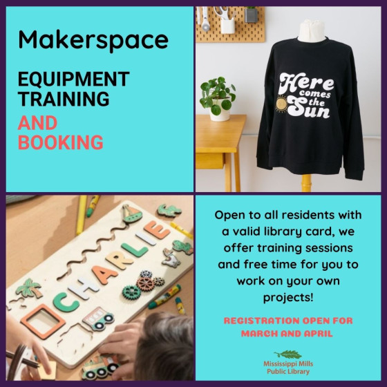 Graphic promoting Mississippi Mills Public Library's Makerspace equipment training and booking