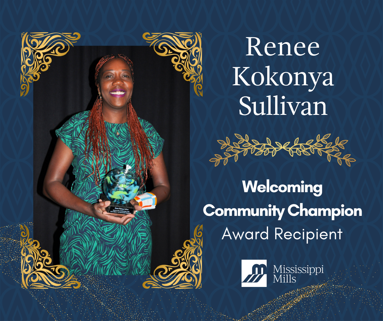 Navy and gold graphic with photo of a Black woman holding an award and the text 'Renee Kokonya Sullivan - Welcoming Community Champion Award Recipient'