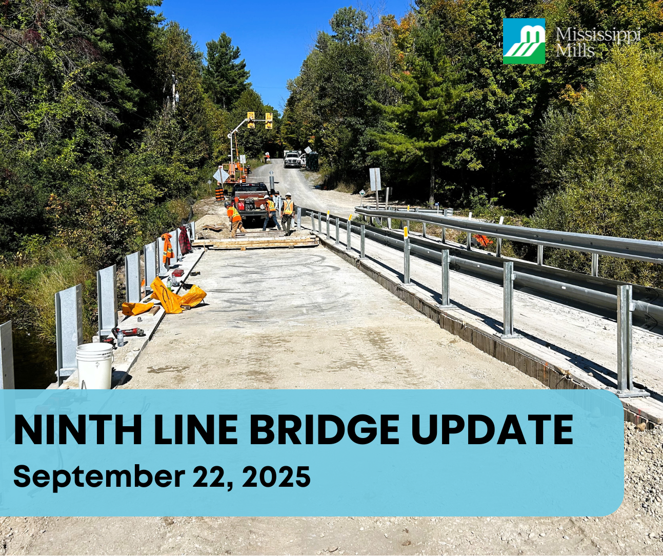 Photo of construction on bridge and the text 'Ninth Line Bridge Update - September 22, 2025'