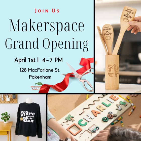 Poster advertising grand opening of Mississippi Mills Public Library's Makerspace