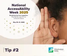 Closeup of someone holding their hand up to their ear. Text reads: "National Access Ability Week 2025, Tip Number 2"