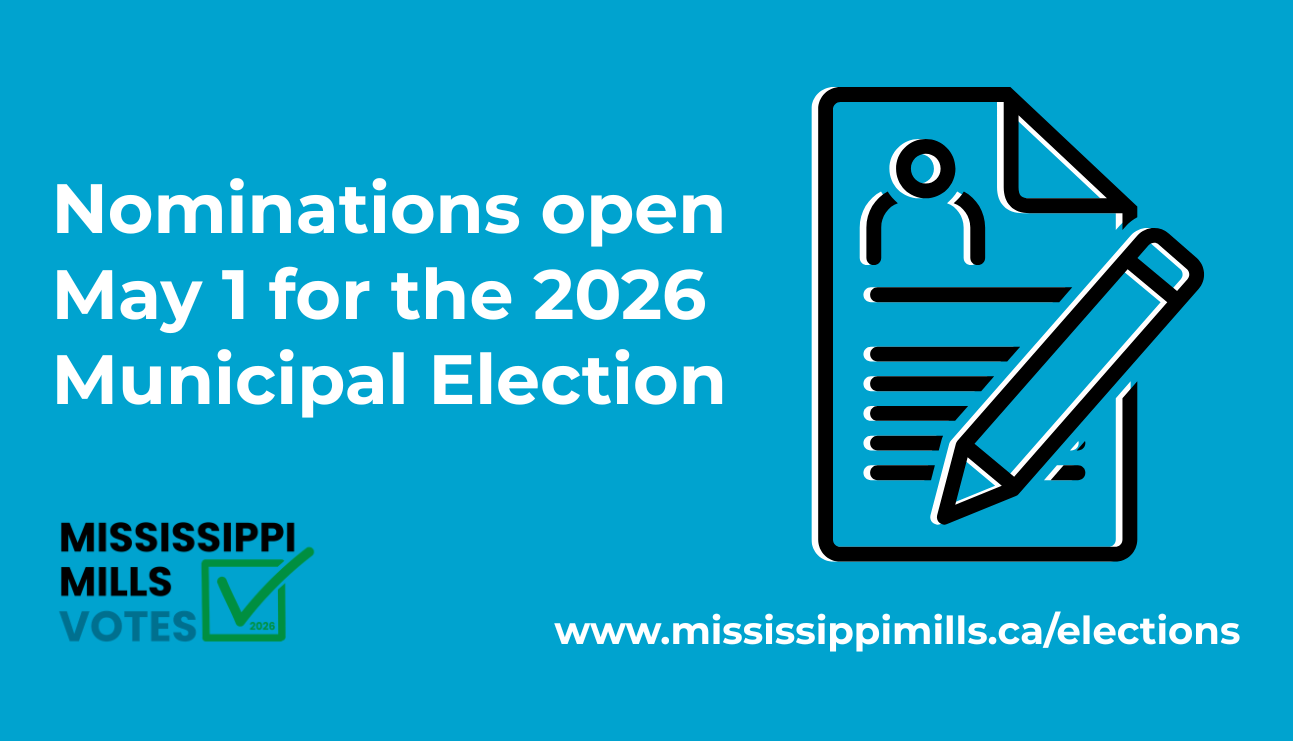 Blue background with black icon of letter and pencil. White text reads 'Nominations open May 1 for the 2026 Municipal Election - www.mississippimills.ca/elections.'