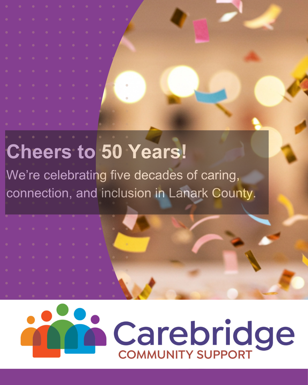 Graphic promoting Carebridge Community Support's 50th anniversary