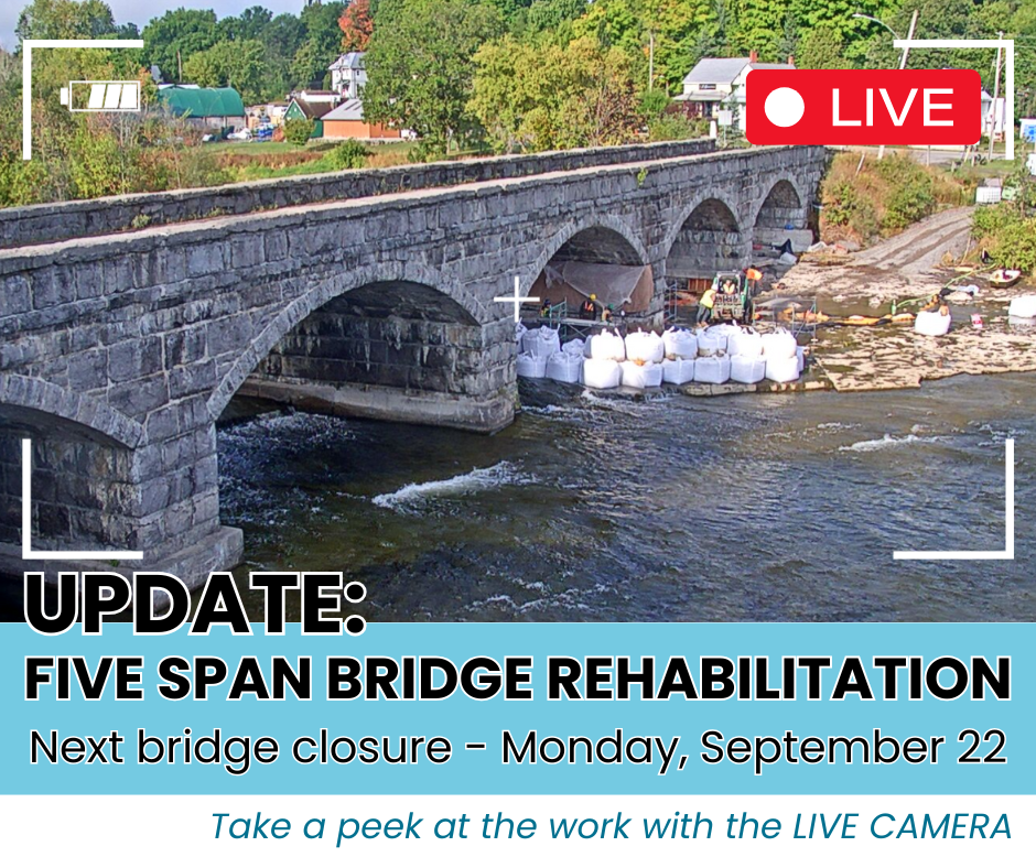 Text reads: Update: Five Span Bridge rehabilitation, next bridge closure is Monday, September 22. Take a peek at the work with the live camera